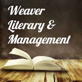 Weaver Literary & Management - USA Literary Agencies